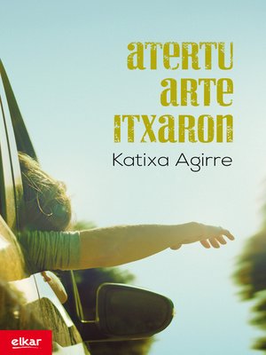 cover image of Atertu arte itxaron